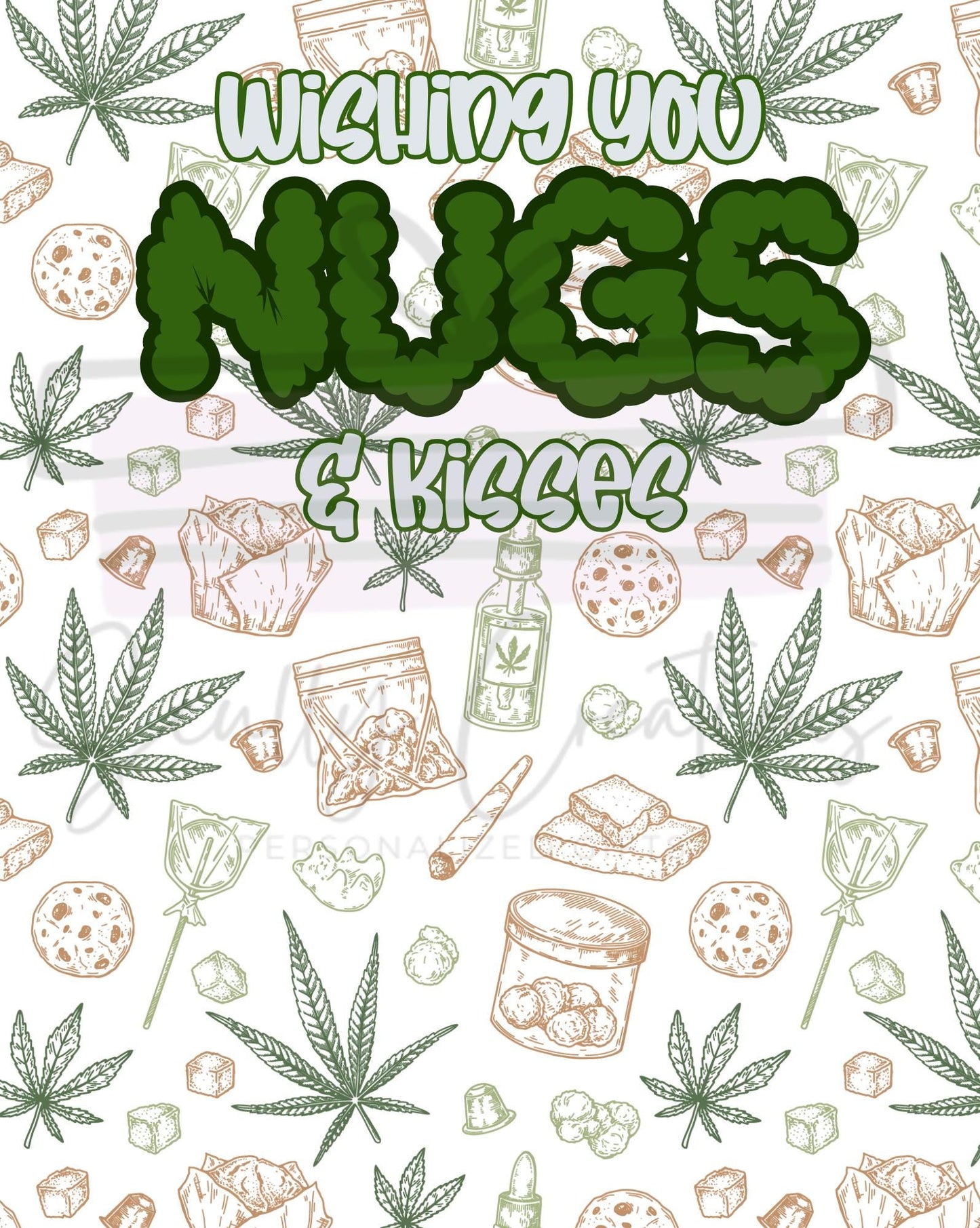 Nugs & Kisses Valentine Digital Download, Weed Instant Download - High Valentine