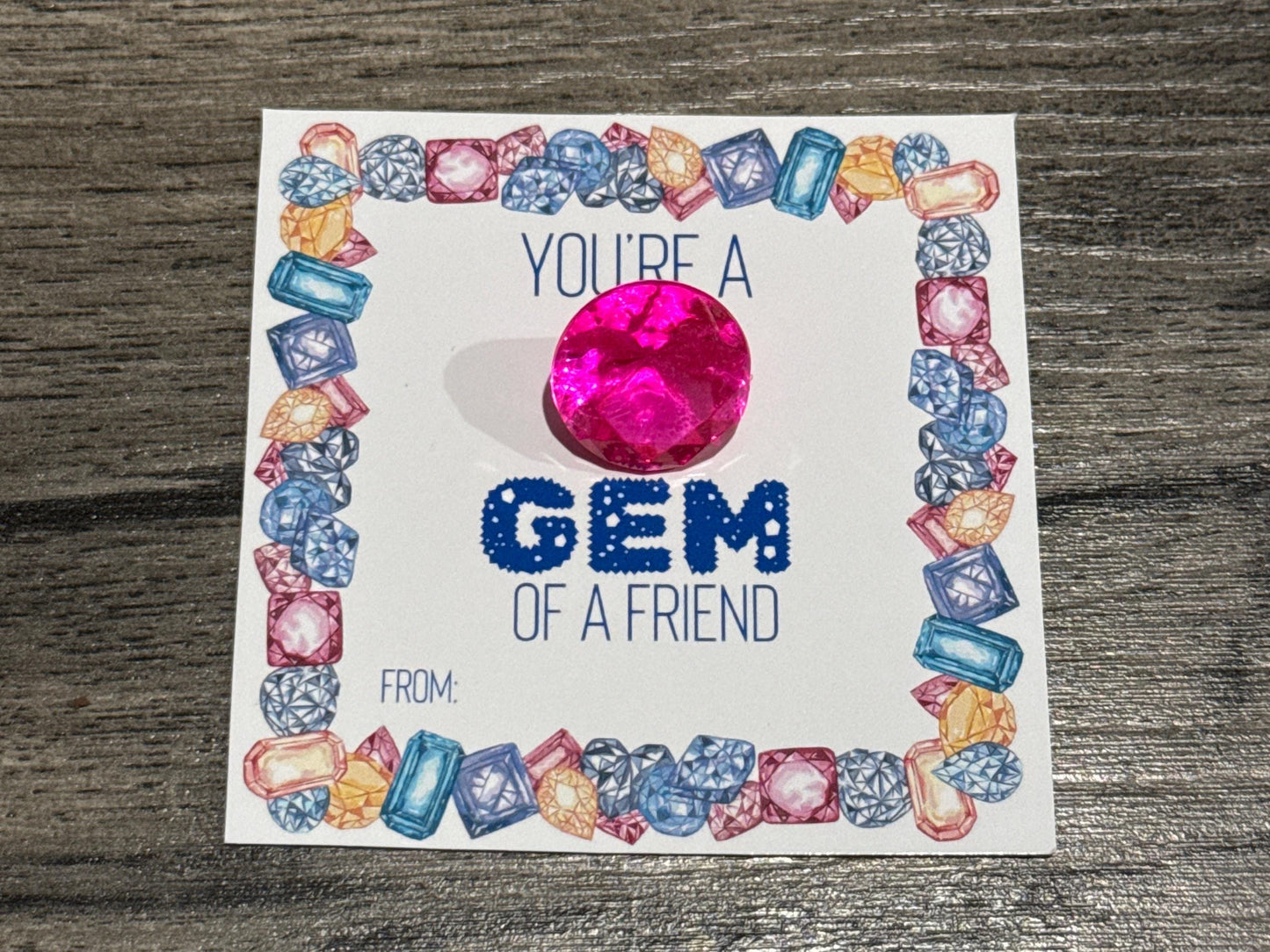You're A Gem of a Friend Valentine Party Favor, Valentines gift - Classroom Favors