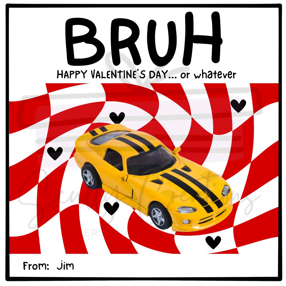 Bruh Happy Valentine's Day Instant Download- Digital Download - Classroom Party Favor
