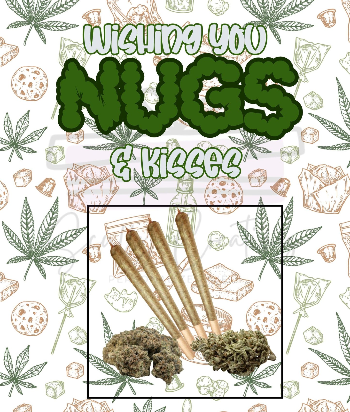 Nugs & Kisses Valentine Digital Download, Weed Instant Download - High Valentine