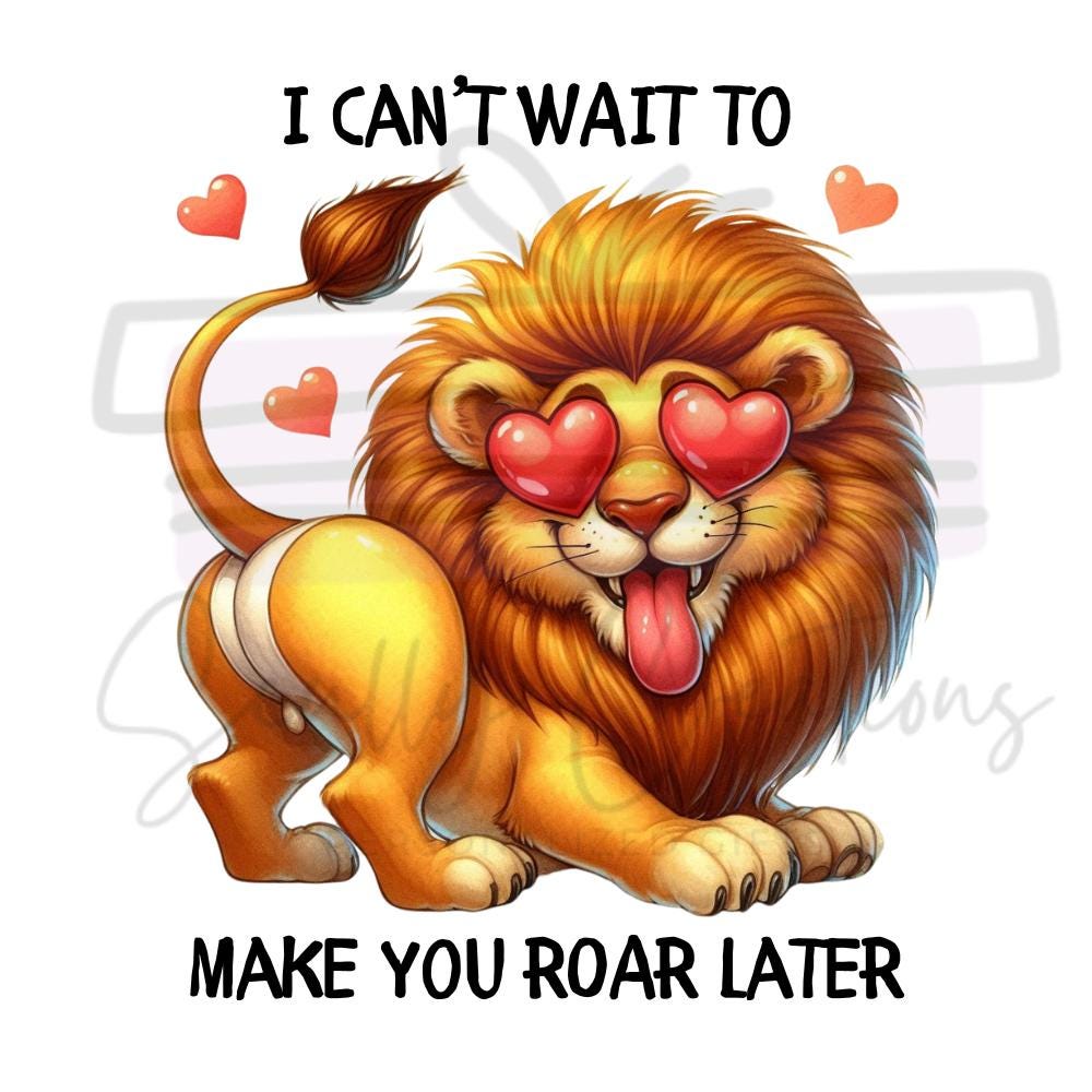 Naughty Lion Shirt Digital Download - Valentine Plush T Shirt Files