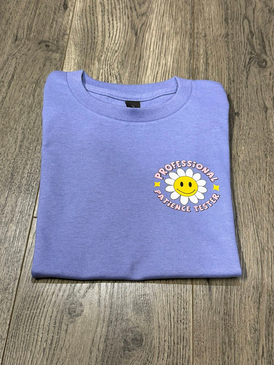 Professional Patience Tester T Shirt
